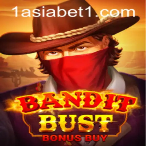 BanditBustBonusBuy Game Review: A Thrilling Adventure with 1AsiaBet