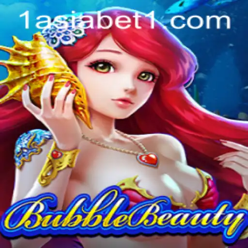 Dive into the World of BubbleBeauty with 1AsiaBet
