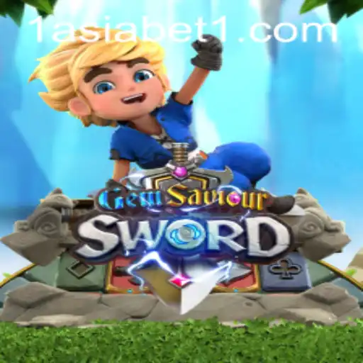 A Deep Dive into GemSaviourSword and 1AsiaBet
