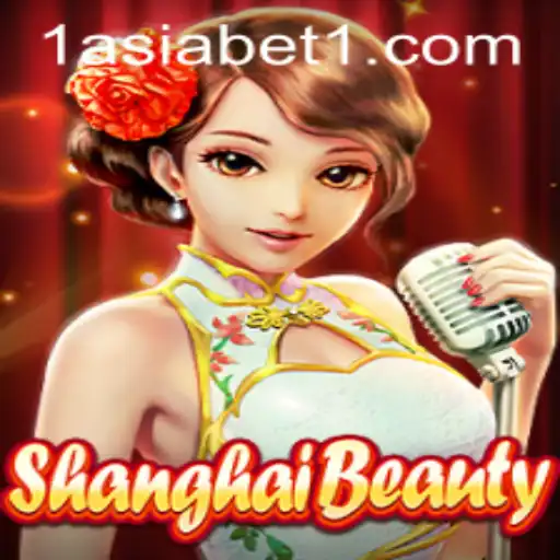 Discover ShanghaiBeauty: A Captivating Game Experience with 1AsiaBet