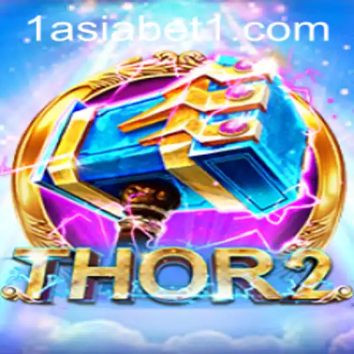 Thor2: A Legendary Gaming Experience with 1AsiaBet
