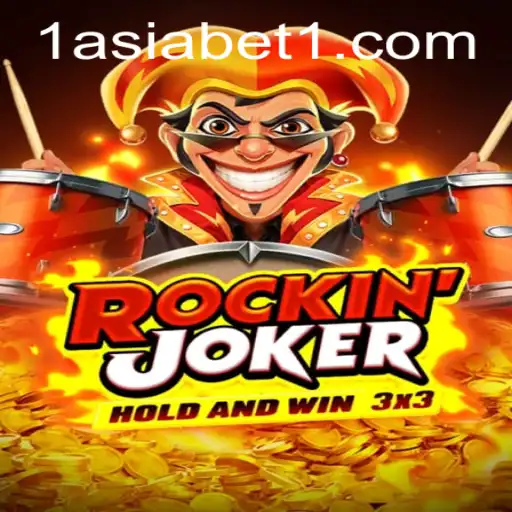 Discover the Thrilling World of Rockinjoker at 1AsiaBet